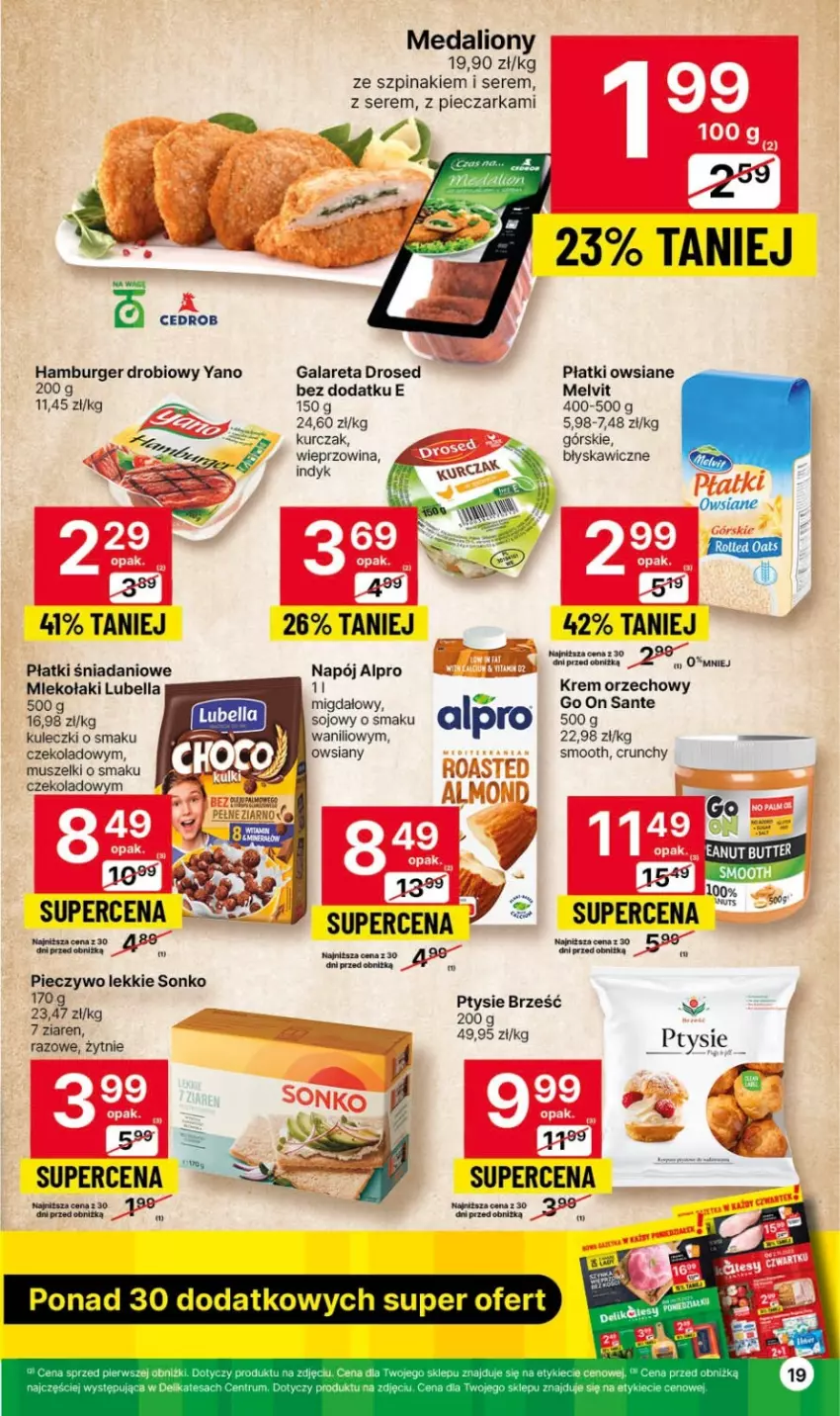 Gazetka promocyjna Delikatesy Centrum - Gazetka DC43 czw-sr - ważna 02.11 do 08.11.2023 - strona 19 - produkty: Alpro, Bell, Bella, Bezy, Burger, Danio, Gala, Hamburger, Krem orzechowy, Kurczak, Lion, Lubella, Melvit, Mus, Napój, Piec, Pieczarka, Pieczywo, Płatki owsiane, Sante, Ser, Sonko, Szpinak, Wagi, Wieprzowina