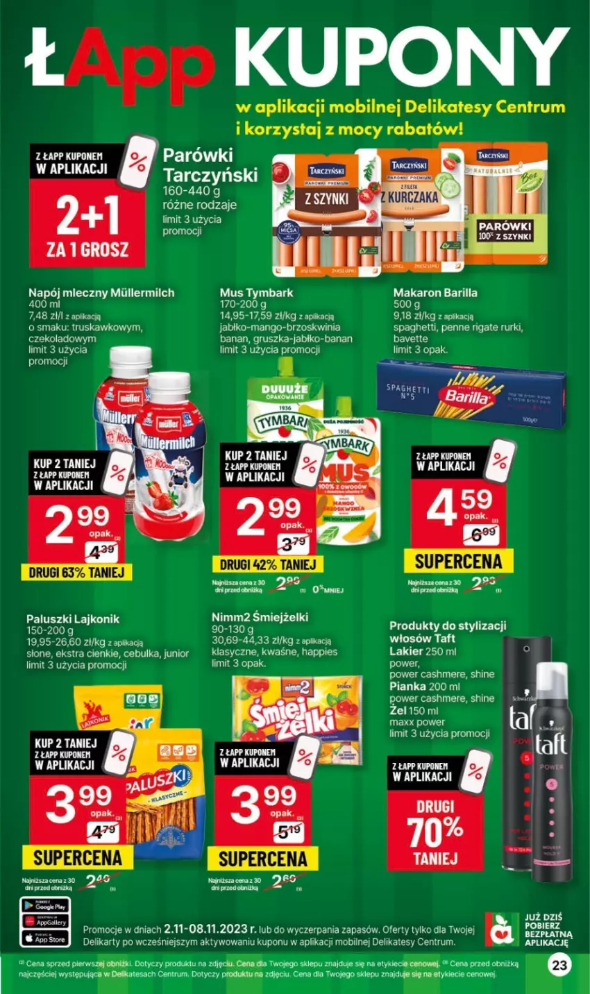 Gazetka promocyjna Delikatesy Centrum - Gazetka DC43 czw-sr - ważna 02.11 do 08.11.2023 - strona 23 - produkty: Barilla, Fa, Lakier, LG, Makaron, Mango, Mobil, Mus, Napój, Napój mleczny, Nimm2, Parówki, Penne, Rum, Rurki, Spaghetti, Taft, Tarczyński, Tymbark