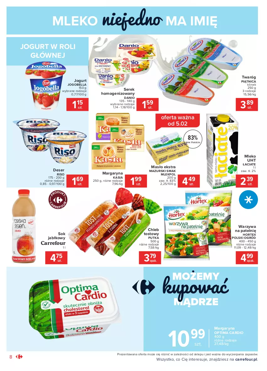 Gazetka promocyjna Carrefour - Gazetka Market - ważna 01.02 do 13.02.2021 - strona 8 - produkty: Bell, Bella, Chleb, Chleb tostowy, Danio, Deser, Hortex, Jogobella, Jogurt, Kasia, Margaryna, Masło, Mleko, Ogród, Optima, Optima Cardio, Piątnica, Ser, Serek, Serek homogenizowany, Sok, Sok jabłkowy, Twaróg, Warzywa