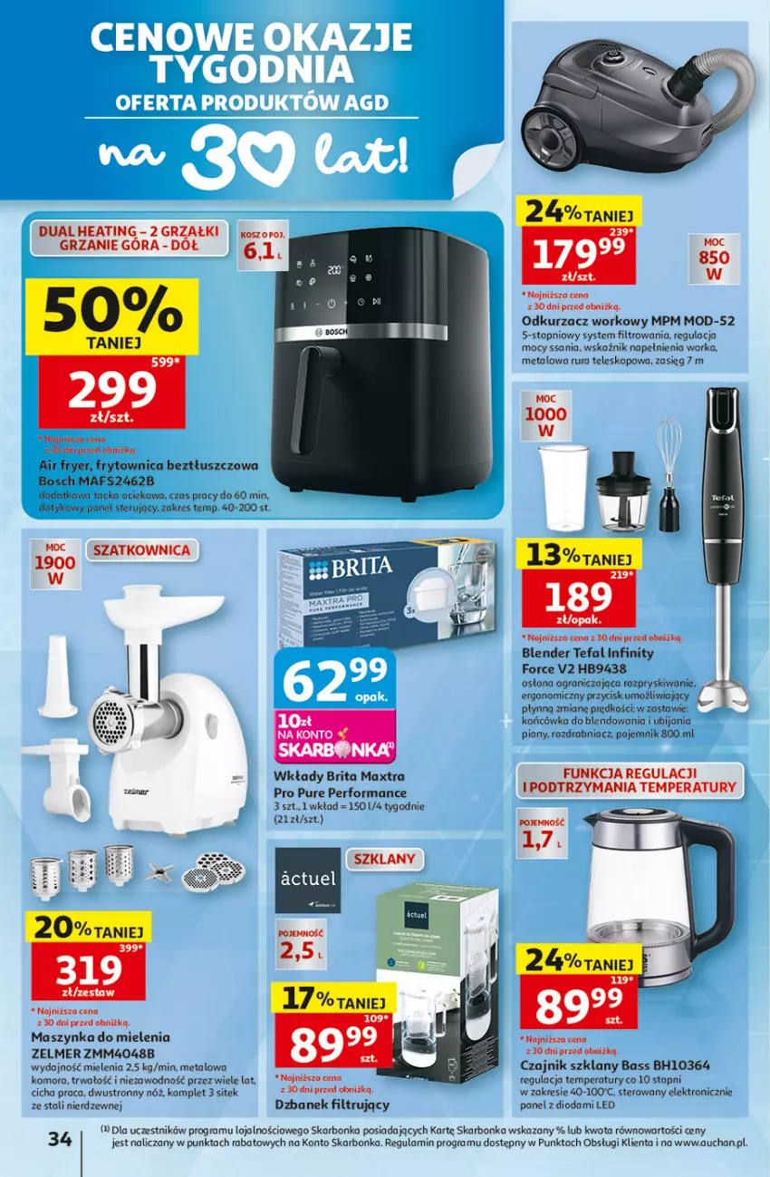 Gazetka promocyjna Auchan - Gazetka 30 Lat Hipermarket Auchan - ważna 17.09 do 23.09.2026 - strona 34 - produkty: Blender, Bosch, Brit, Brita, Brita Maxtra, Czajnik, Dzbanek, Dzbanek filtrujący, Fa, Gra, Kosz, Maszynka, Maszynka do mielenia, Odkurzacz, Orka, Pojemnik, Rozdrabniacz, Rura, Szatkownica, Szynka, Tefal, Teleskop, Top, Zelmer