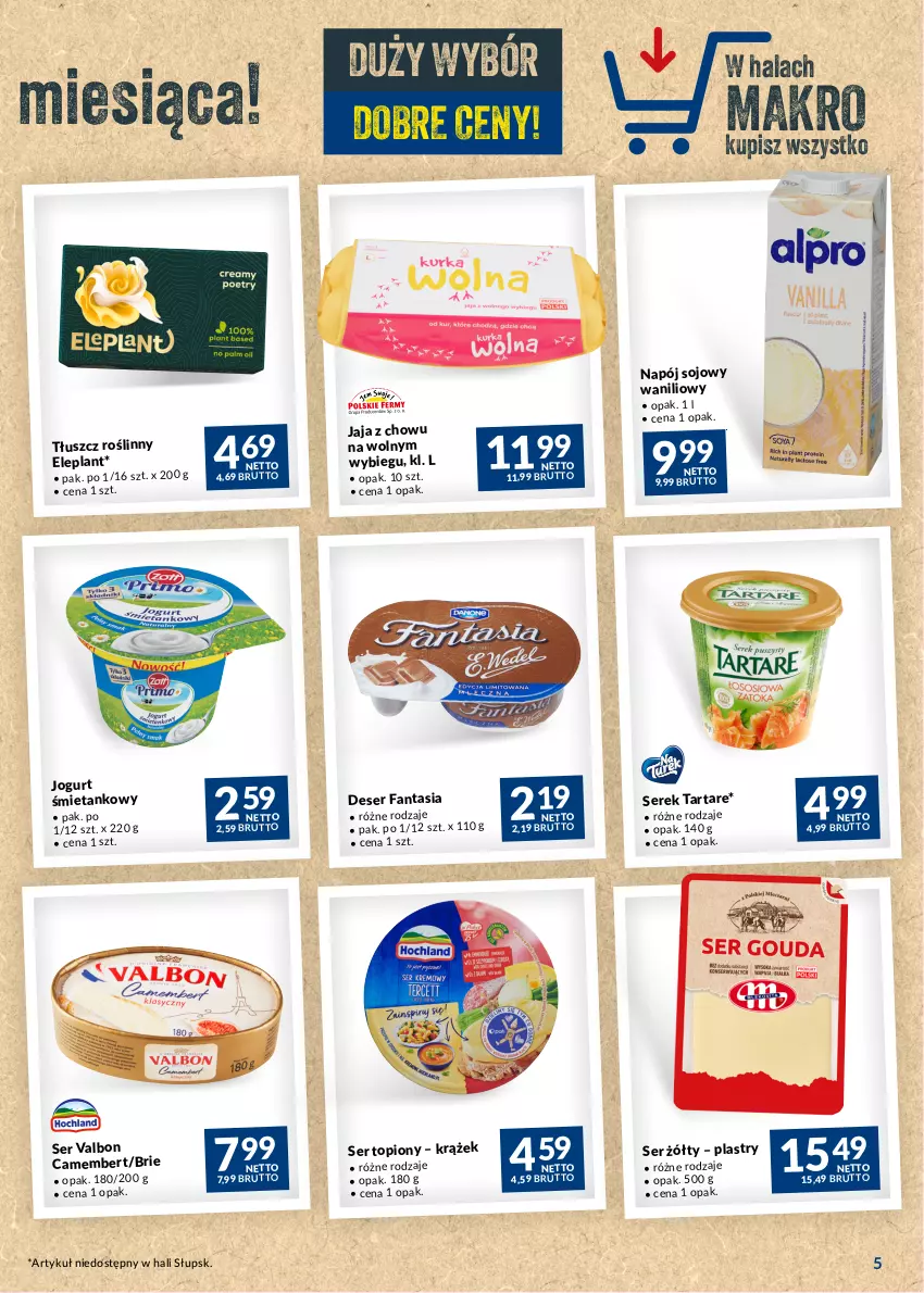 Gazetka promocyjna Makro - Najlepsze oferty - ważna 19.09 do 16.10.2023 - strona 5 - produkty: Brie, Camembert, Deser, Fa, Fanta, Jaja, Jogurt, Napój, Ser, Ser topiony, Serek, Tarta, Tartare, Tłuszcz roślinny, Top