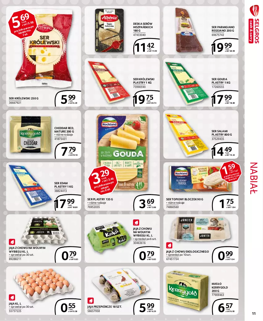 Gazetka promocyjna Selgros - Extra Oferta - ważna 01.03 do 31.03.2021 - strona 11 - produkty: Cheddar, Deska serów, Edam, Gouda, Gouda plastry, Jaja, Królewski, Masło, Salami, Ser, Ser salami, Ser topiony, Top