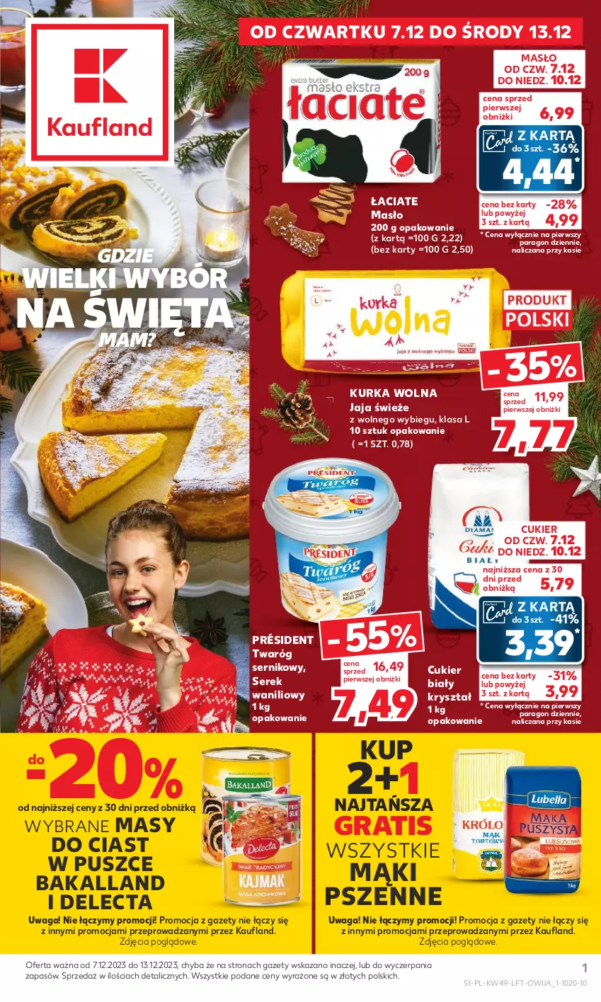 Gazetka promocyjna Kaufland - Gazetka tygodnia - ważna 07.12 do 13.12.2023 - strona 1 - produkty: Bakalland, Cukier, Delecta, Gra, Jaja, Masło, Président, Ser, Serek, Twaróg, Waga