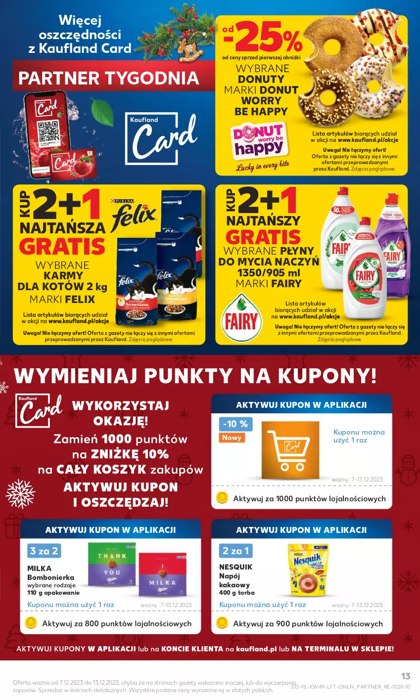 Gazetka promocyjna Kaufland - Gazetka tygodnia - ważna 07.12 do 13.12.2023 - strona 13 - produkty: Do mycia naczyń, Donut, Fa, Fairy, Felix, Gra, Kakao, Kosz, Lusterko kosmetyczne, Milka, Napój, Nesquik, Nuty, Szczoteczka, Torba, Waga