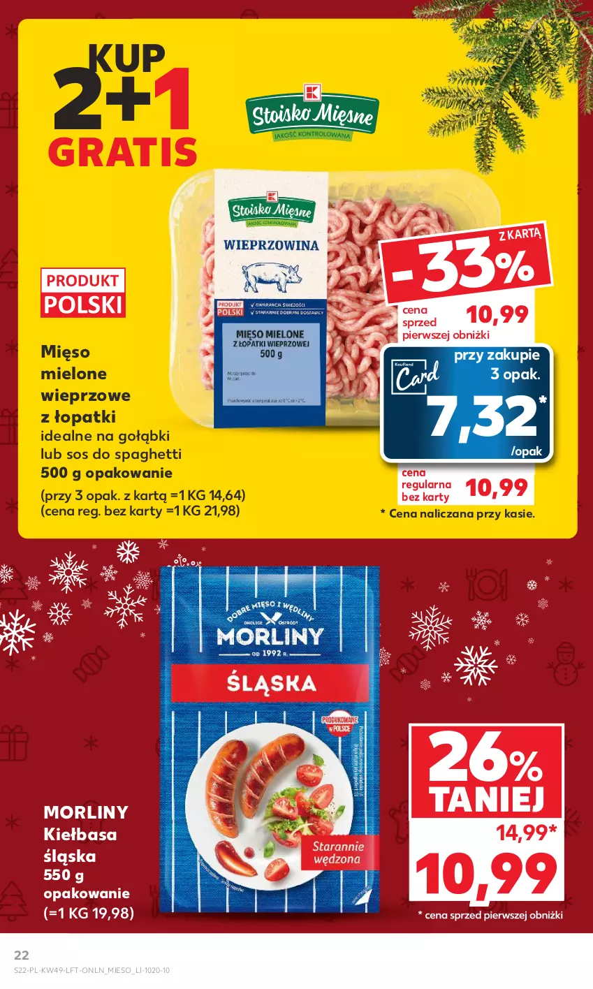 Gazetka promocyjna Kaufland - Gazetka tygodnia - ważna 07.12 do 13.12.2023 - strona 22 - produkty: Gra, Kiełbasa, Kiełbasa śląska, Mięso, Mięso mielone, Morliny, Sos, Spaghetti