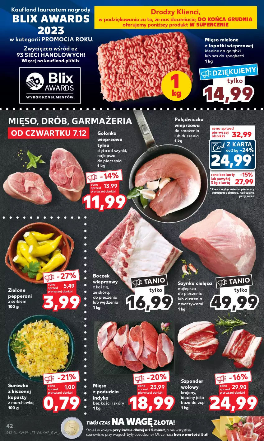 Gazetka promocyjna Kaufland - Gazetka tygodnia - ważna 07.12 do 13.12.2023 - strona 42 - produkty: Boczek, Boczek wieprzowy, Drób, Golonka wieprzowa, Laur, Mięso, Mięso mielone, Mięso mielone z łopatki wieprzowej, Olej, Piec, Polędwiczka wieprzowa, Ser, Sos, Spaghetti, Surówka, Szponder wołowy, Szynka, Waga, Warzywa