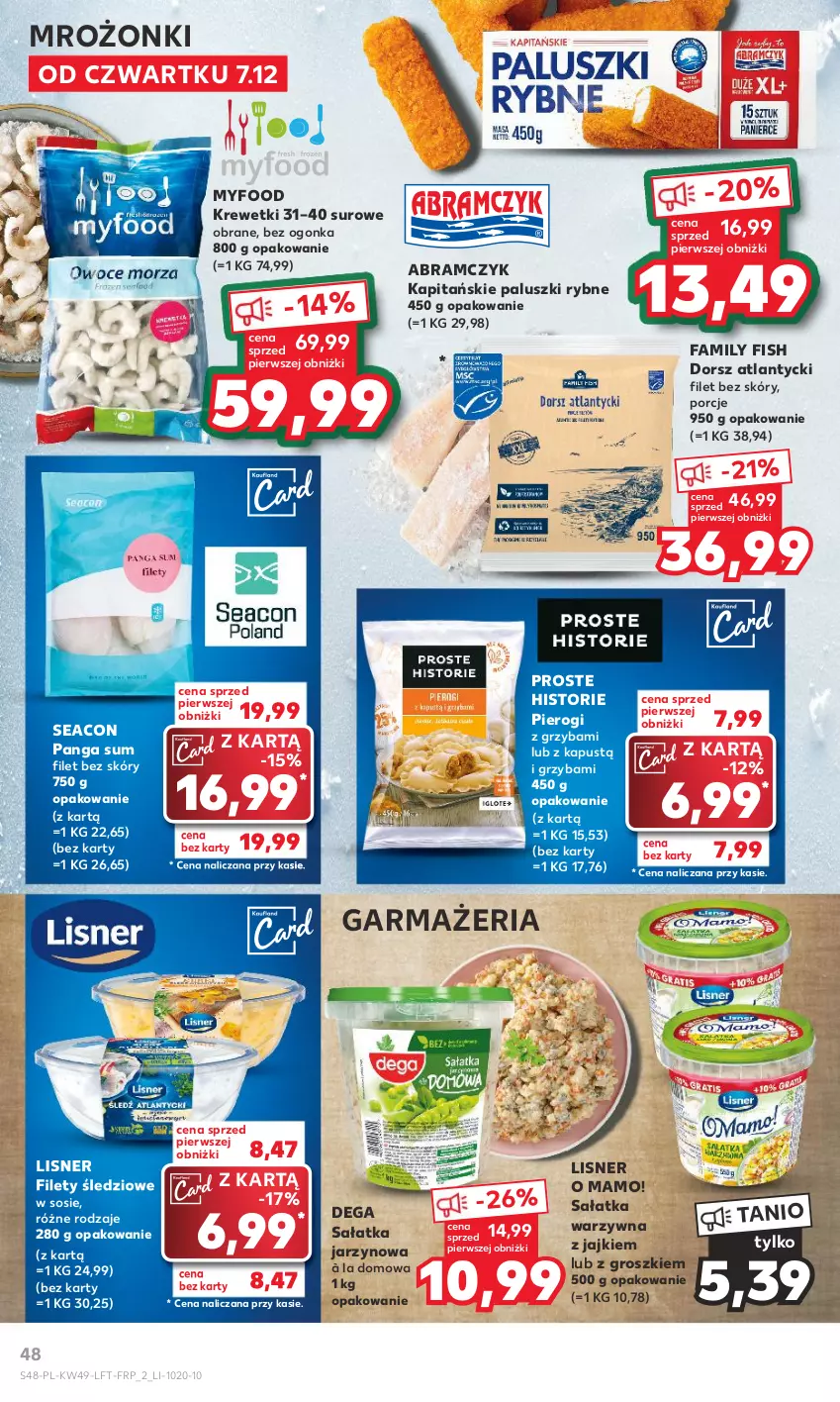 Gazetka promocyjna Kaufland - Gazetka tygodnia - ważna 07.12 do 13.12.2023 - strona 48 - produkty: Dega, Dorsz, Fa, Kapustą, Krewetki, Lisner, Paluszki rybne, Panga, Pierogi, Por, Sałat, Sałatka, Sałatka warzywna, Sos