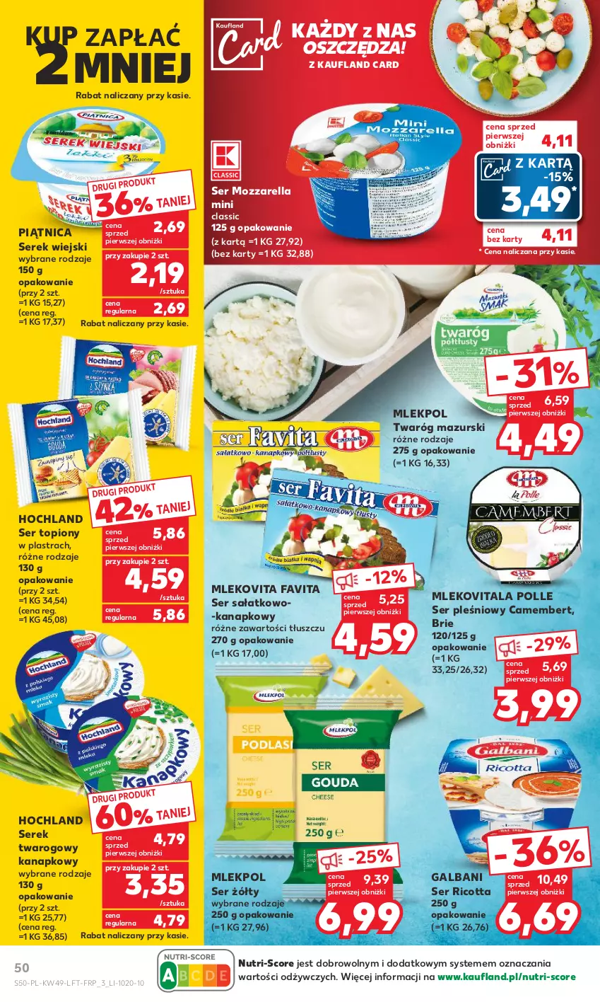 Gazetka promocyjna Kaufland - Gazetka tygodnia - ważna 07.12 do 13.12.2023 - strona 50 - produkty: Brie, Camembert, Fa, Favita, Galbani, Hochland, Mleko, Mlekovita, Mozzarella, Piątnica, Ricotta, Sałat, Ser, Ser pleśniowy, Ser sałatkowo-kanapkowy, Ser topiony, Serek, Serek twarogowy, Serek wiejski, Top, Twaróg