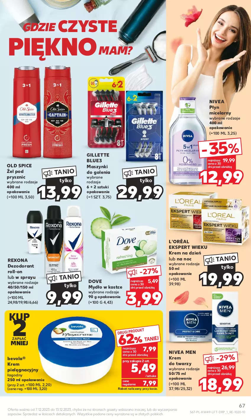 Gazetka promocyjna Kaufland - Gazetka tygodnia - ważna 07.12 do 13.12.2023 - strona 67 - produkty: Dezodorant, Dove, Gillette, Krem do twarzy, Krem na dzień, L’Oréal, Mydło, Nivea, Nivea Men, Old Spice, Płyn micelarny, Rexona