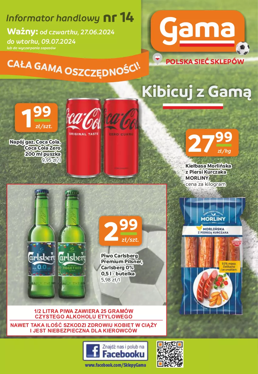 Gazetka promocyjna Gama - Gazetka Gama - ważna 27.06 do 09.07.2024 - strona 1 - produkty: BIC, Carlsberg, Fa, Gra, Kiełbasa, Kurczak, Morliny, Napój, Piec, Piwa, Piwo