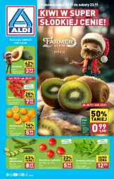 Gazetka promocyjna Aldi - Farmer ALDIK poleca świeże owoce i warzywa - Gazetka - ważna od 23.11 do 23.11.2024 - strona 1 - produkty: Kiwi, Pomarańcze, Maliny, Pomidory, Groszek