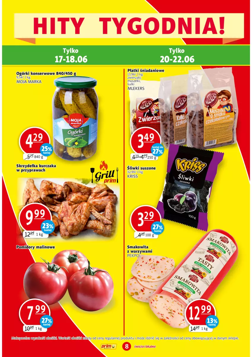 Gazetka promocyjna Prim Market - ważna 17.06 do 22.06.2022 - strona 8 - produkty: Grill, Kurczak, Mus, Ogórki konserwowe, Pekpol, Pomidory, Ser, Smakowita, Sok, Warzywa