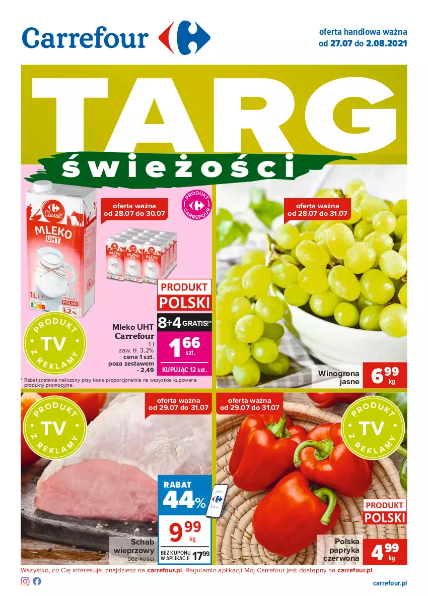 Gazetka promocyjna Carrefour - Gazetka Targi świeżości - ważna 26.07 do 02.08.2021 - strona 1 - produkty: Gra, Mleko, Papryka, Papryka czerwona, Por, Schab wieprzowy, Wino, Winogrona