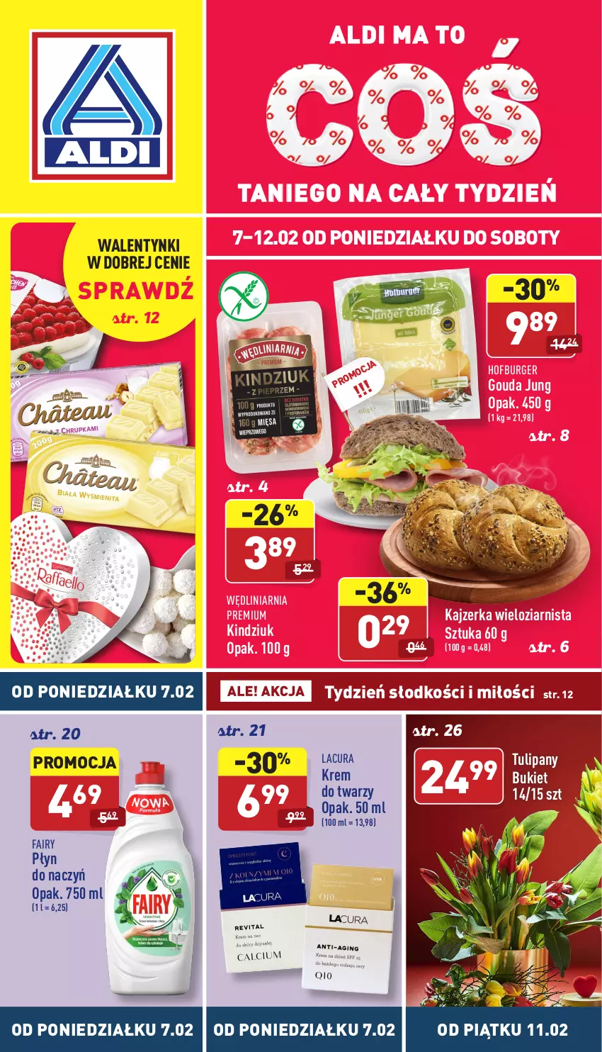 Gazetka promocyjna Aldi - Katalog spożywczy - ważna 07.02 do 12.02.2022 - strona 1 - produkty: Bukiet, Burger, Fa, Fairy, Gouda, Hofburger, Kajzerka, Kindziuk, Krem do twarzy, Tulipan