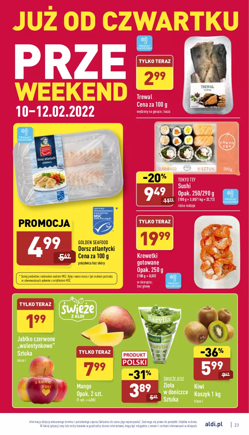 Gazetka promocyjna Aldi - Katalog spożywczy - ważna 07.02 do 12.02.2022 - strona 23 - produkty: Dorsz, Golden Seafood, Kiwi, Kosz, Krewetki, Mango, Owoce, Owoce morza, Polędwica, Ryby i owoce morza, Sushi, Tera, Tusz