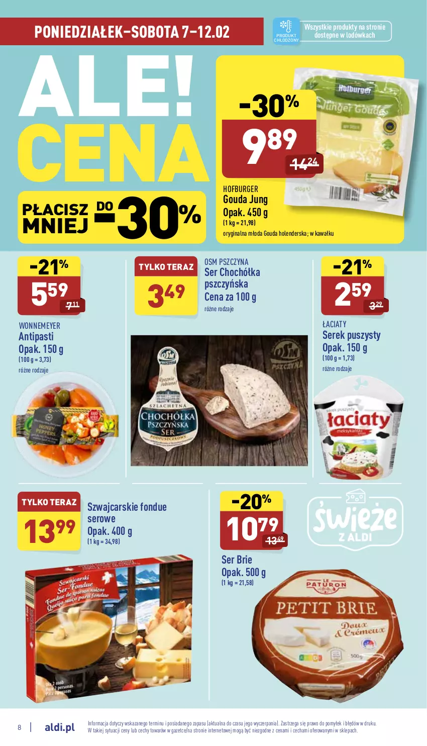 Gazetka promocyjna Aldi - Katalog spożywczy - ważna 07.02 do 12.02.2022 - strona 8 - produkty: Brie, Burger, Cars, Fondue, Gin, Gouda, Hofburger, Kawa, Lodówka, Ser, Serek, Serek puszysty, Tera