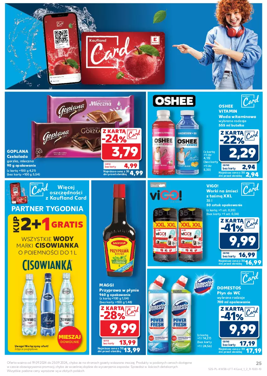 Gazetka promocyjna Kaufland - Gazetka tygodnia - ważna 19.09 do 25.09.2024 - strona 25 - produkty: Cisowianka, Czekolada, Czekolada gorzka, Domestos, Goplana, Gra, LANA, Maggi, Oshee, Płyn do wc, Przyprawa w płynie, Waga, Woda, Worki na śmiec, Worki na śmieci