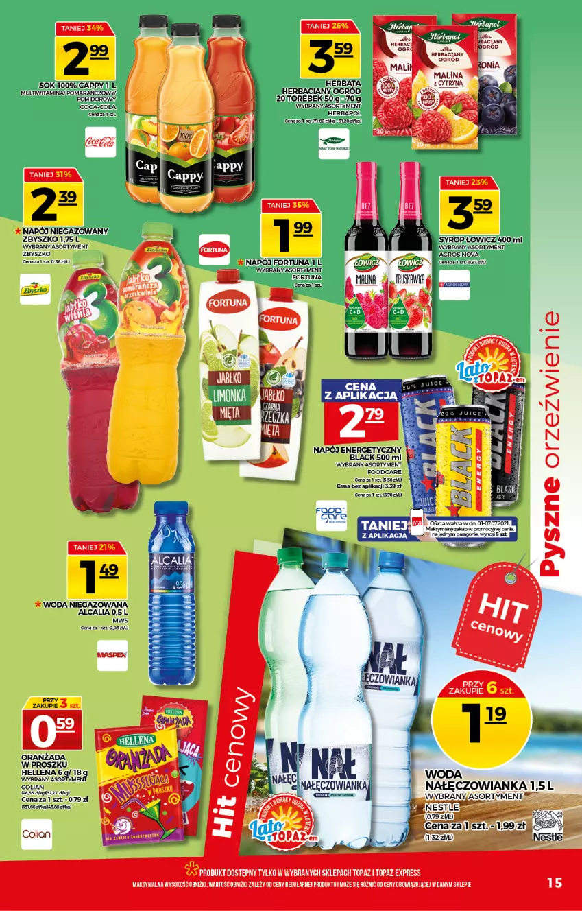 Gazetka promocyjna Topaz - Gazetka - ważna 01.07 do 07.07.2021 - strona 15 - produkty: Cappy, Coca-Cola, Fortuna, Herbapol, Nałęczowianka, Napój, Sok, Syrop, Top, Woda