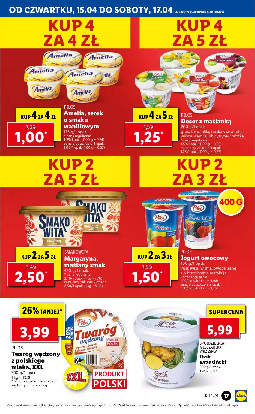 Gazetka promocyjna Lidl - GAZETKA - ważna 15.04 do 17.04.2021 - strona 17 - produkty: Deser, Jogurt, Jogurt owocowy, Limonka, Margaryna, Owoce, Pilos, Por, Ser, Serek, Smakowita, Twaróg