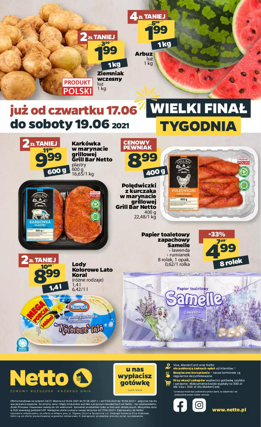 Gazetka promocyjna Netto - Gazetka spożywcza - ważna 14.06 do 19.06.2021 - strona 20 - produkty: Arbuz, Grill, Kurczak, Lody, Papier, Papier toaletowy, Piec, Polędwiczki z kurczaka, Rum