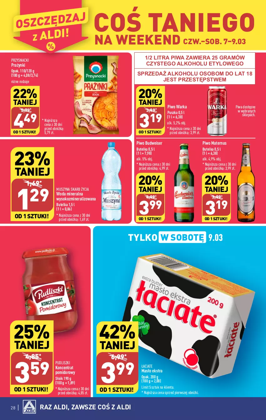 Gazetka promocyjna Aldi - Pełna oferta - ważna 04.03 do 09.03.2024 - strona 28 - produkty: Gra, Koncentrat pomidorowy, Masło, Mus, Piwa, Piwo, Przysnacki, Pudliszki, Ser, Sok, Szyna, Warka, Woda, Woda mineralna