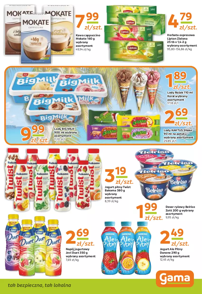 Gazetka promocyjna Gama - Gazetka Gama - ważna 01.08.2022 do 21.07.2023 - strona 5 - produkty: Bakoma, Belriso, Big Milk, Cappuccino, Danone, Deser, Herbata, Jogurt, Jogurt pitny, Kaktus, Kawa, Lipton, Lody, Napój, Napój jogurtowy, Piec, Ryż, Ser, Zott