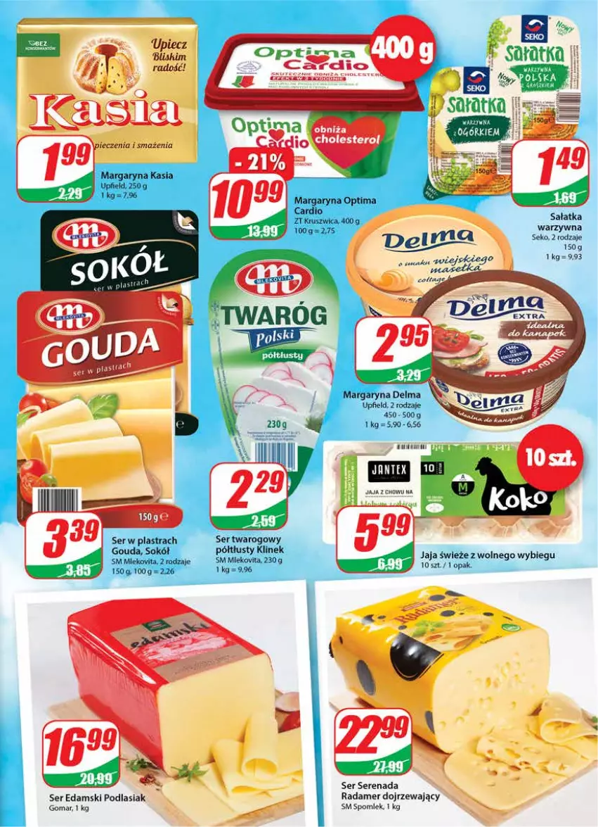 Gazetka promocyjna Dino - Gazetka - ważna 05.05 do 11.05.2021 - strona 13 - produkty: Dell, Delma, Edam, Gouda, Jaja, Kasia, Margaryna, Mleko, Mlekovita, Optima, Optima Cardio, Piec, Pur, Radamer, SEKO, Ser, Ser twarogowy