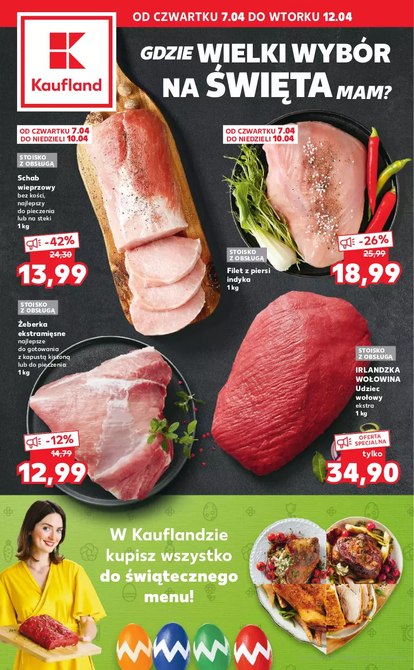 Gazetka promocyjna Kaufland - OFERTA TYGODNIA - ważna 07.04 do 12.04.2022 - strona 1 - produkty: Filet z piersi indyka, Kapustą, Piec, Schab wieprzowy, Stek, Udziec wołowy, Wołowina