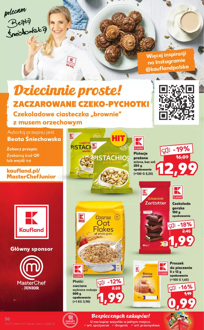 Gazetka promocyjna Kaufland - OFERTA TYGODNIA - ważna 07.04 do 12.04.2022 - strona 30 - produkty: Brownie, Czekolada, Czekolada gorzka, Dzieci, Gra, Mus, Piec, Pistacje, Płatki owsiane, Proszek do pieczenia