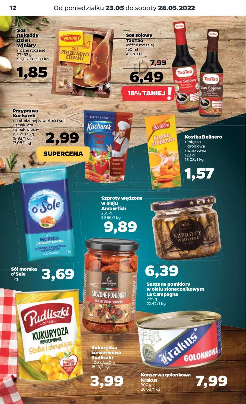 Gazetka promocyjna Netto - Gazetka spożywcza 23.05-28.05 - ważna 23.05 do 28.05.2022 - strona 12 - produkty: Krakus, Kucharek, Kukurydza, Kukurydza konserwowa, Olej, Pomidory, Pudliszki, Ser, Sól, Sos, Sos sojowy, Suszone pomidory, Szprot, TaoTao, Winiary