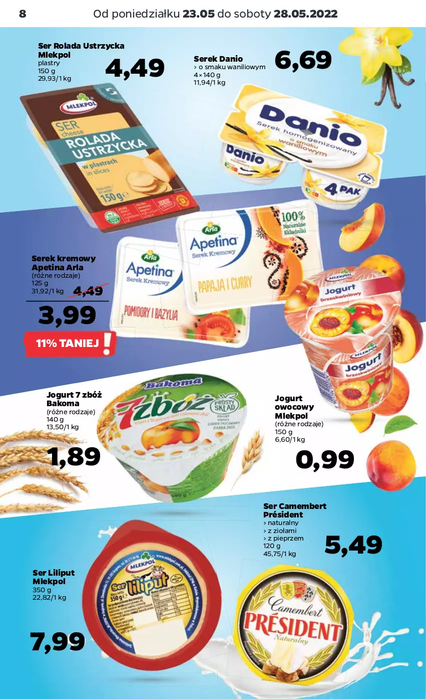 Gazetka promocyjna Netto - Gazetka spożywcza 23.05-28.05 - ważna 23.05 do 28.05.2022 - strona 8 - produkty: Bakoma, Camembert, Danio, Jogurt, Jogurt owocowy, Pieprz, Président, Rolada, Rolada Ustrzycka, Ser, Serek