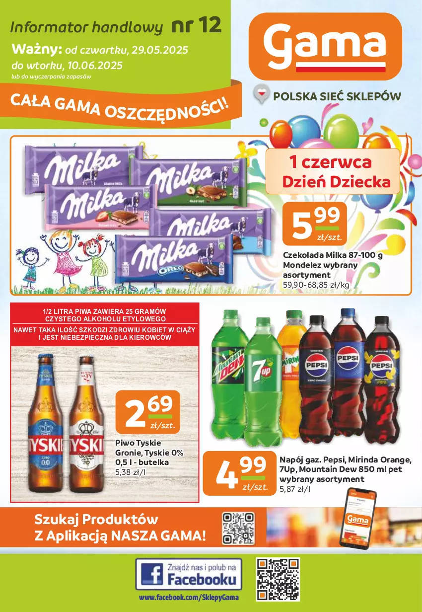 Gazetka promocyjna Gama - Gazetka Gama - ważna 29.05 do 10.06.2025 - strona 1 - produkty: 7up, Czekolada, Fa, Gra, Milka, Mirinda, Napój, Pepsi, Piec, Piwa, Piwo, Tyskie