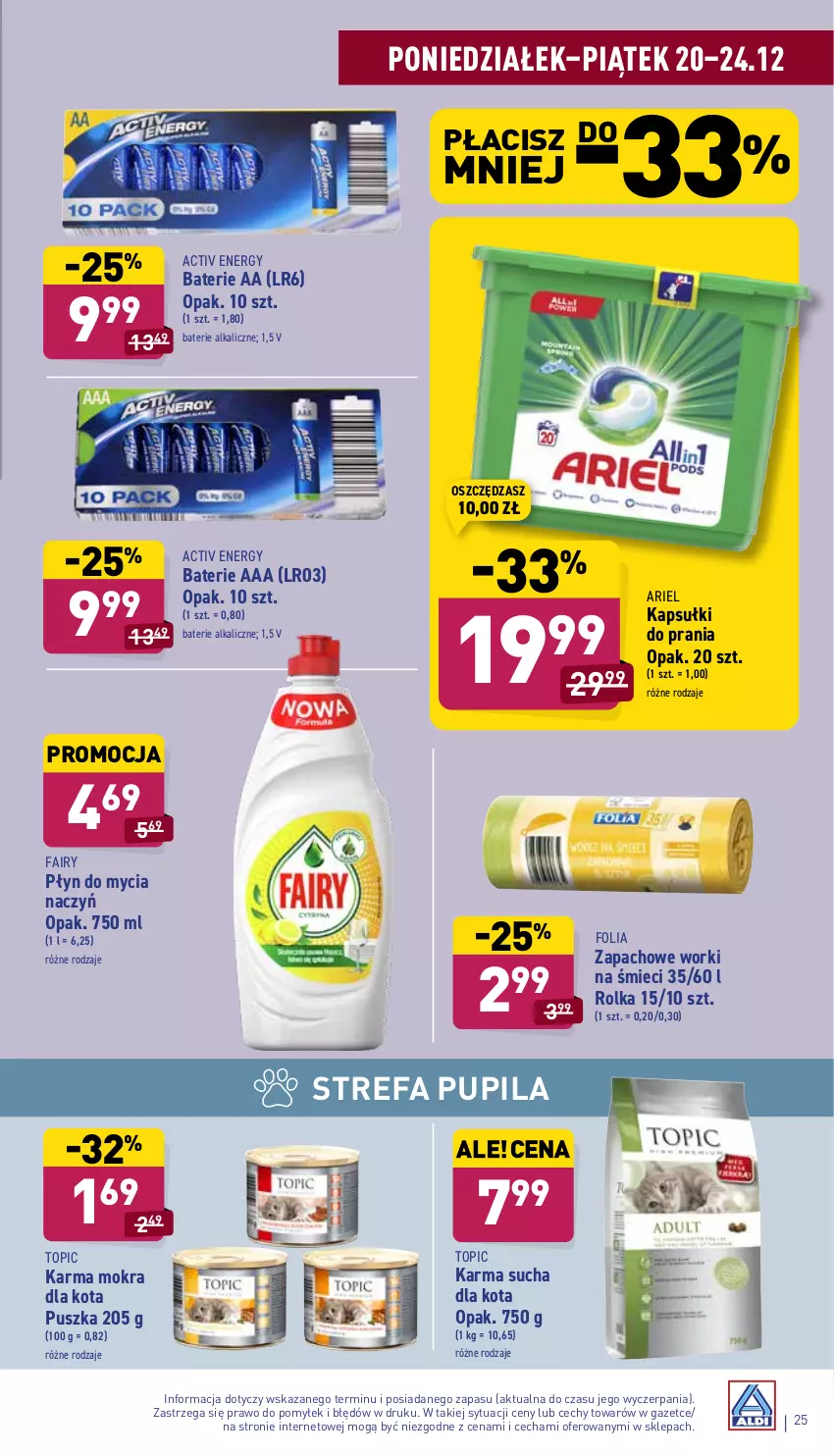 Gazetka promocyjna Aldi - Katalog spożywczy - ważna 20.12 do 24.12.2021 - strona 25 - produkty: Ariel, Baterie alkaliczne, Do mycia naczyń, Fa, Fairy, Kapsułki do prania, Płyn do mycia, Płyn do mycia naczyń, Top, Worki na śmiec, Worki na śmieci