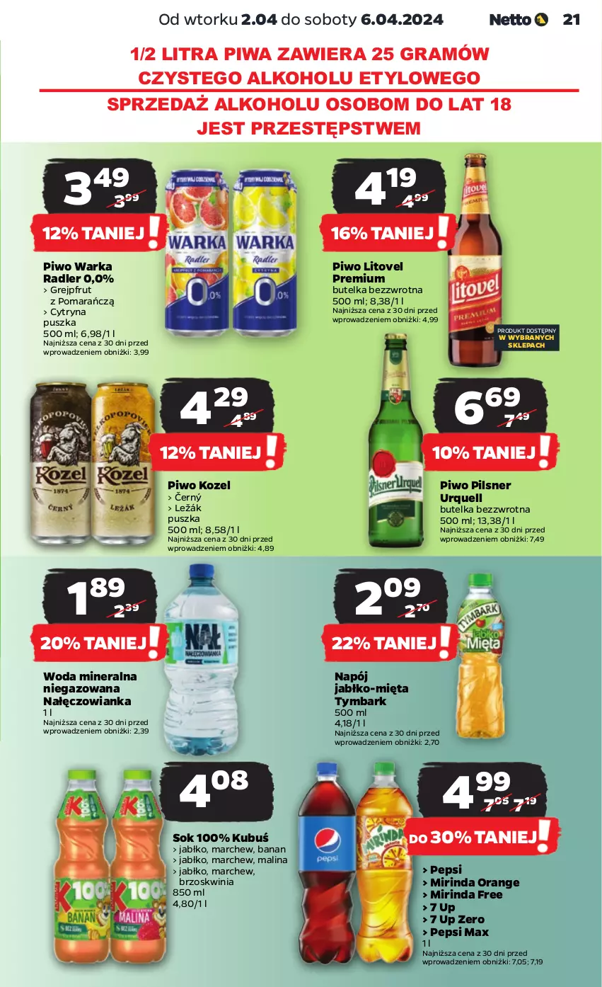 Gazetka promocyjna Netto - Artykuły spożywcze - ważna 02.04 do 06.04.2024 - strona 21 - produkty: Gra, Grejpfrut, Kozel, Kubuś, Mięta, Mirinda, Nałęczowianka, Napój, Pepsi, Pepsi max, Pilsner Urquell, Piwa, Piwo, Radler, Sok, Tymbark, Warka, Woda, Woda mineralna