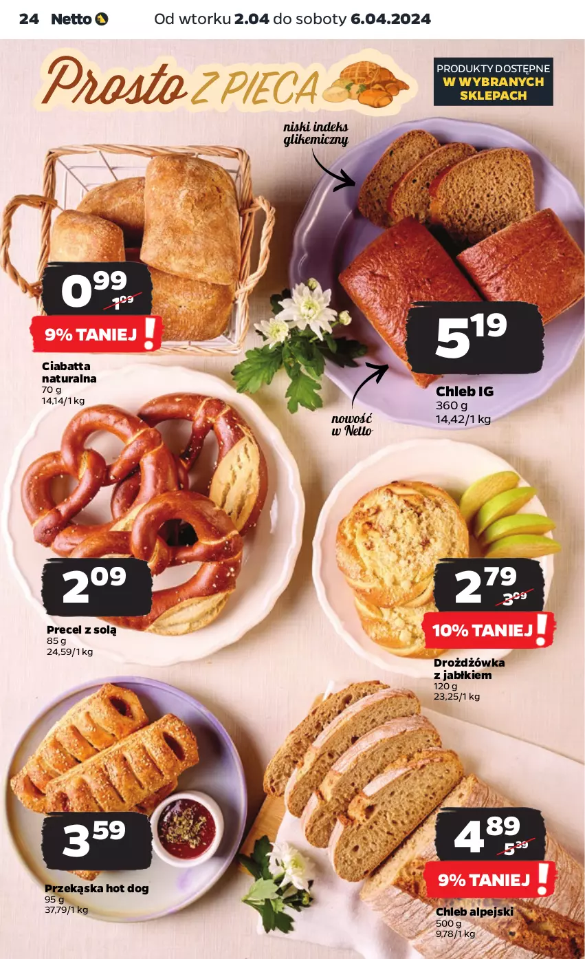 Gazetka promocyjna Netto - Artykuły spożywcze - ważna 02.04 do 06.04.2024 - strona 24 - produkty: Chleb, Ciabatta, Hot dog