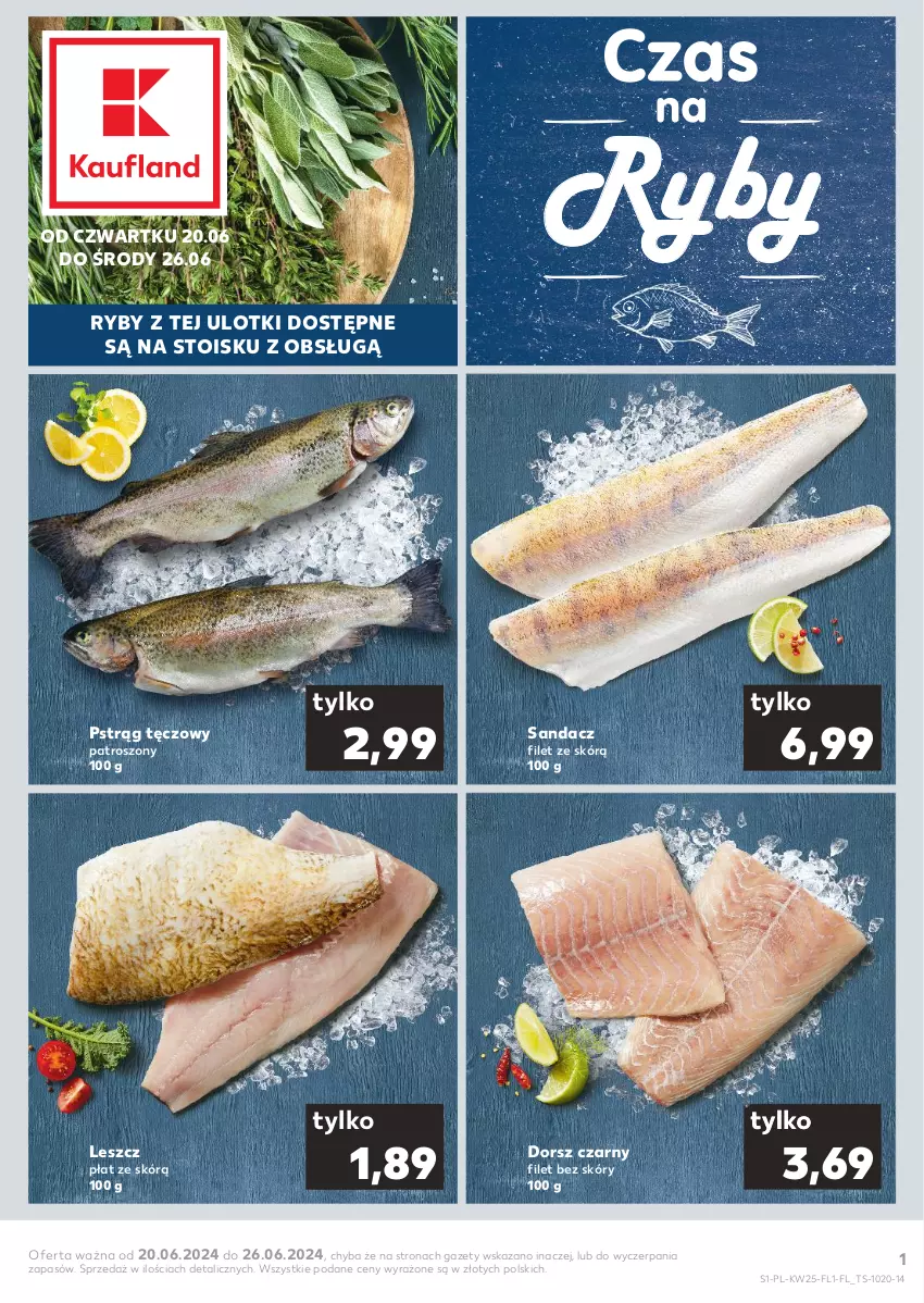 Gazetka promocyjna Kaufland - Czas na ryby - ważna 20.06 do 26.06.2024 - strona 1 - produkty: Dorsz, Pstrąg, Pstrąg tęczowy, Sandacz, Sandacz filet