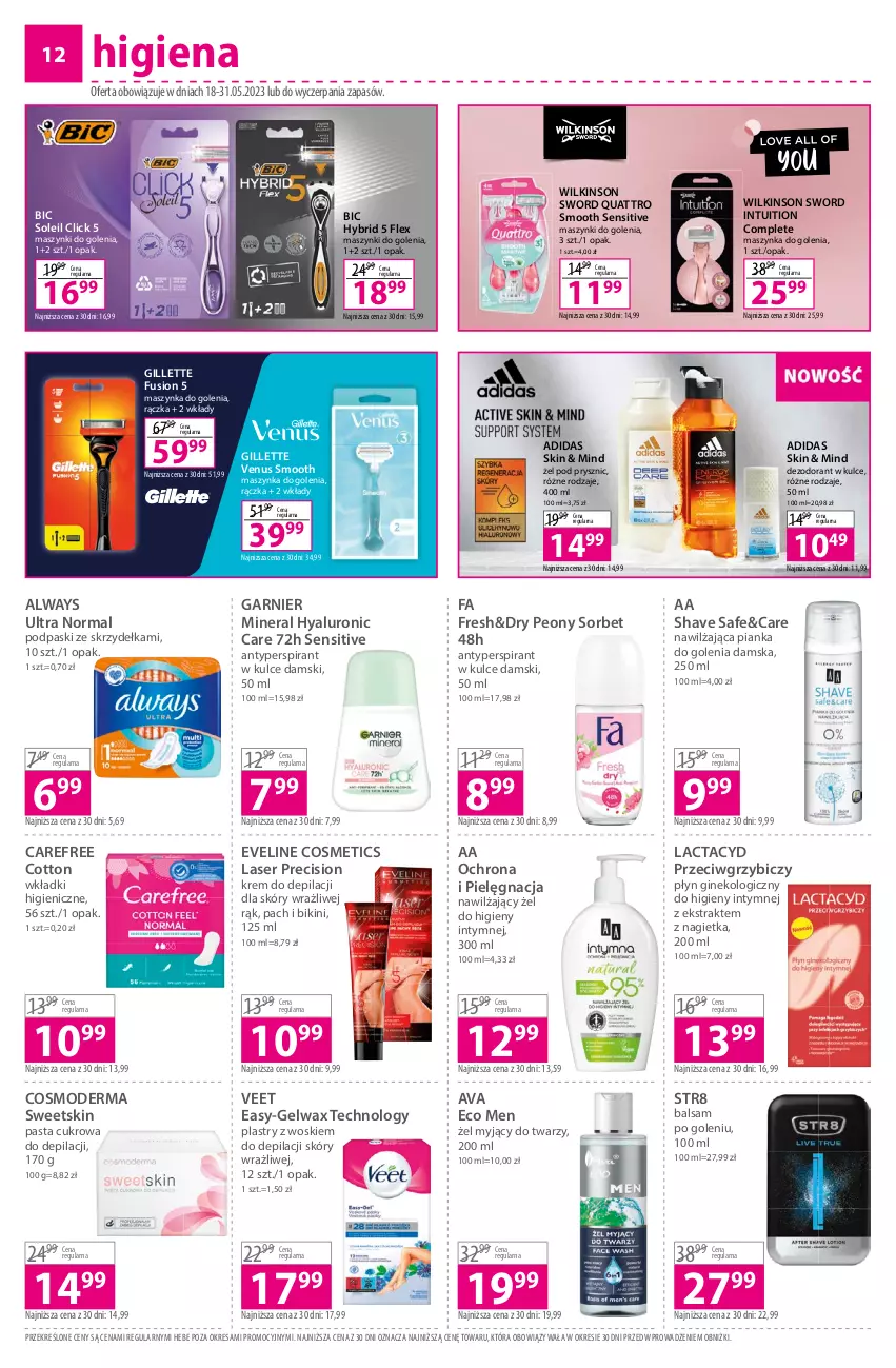 Gazetka promocyjna Hebe - Gazetka - ważna 18.05 do 31.05.2023 - strona 12 - produkty: Adidas, Always, Always Ultra, Antyperspirant, Balsam po goleniu, BIC, Bikini, Carefree, Dezodorant, Eveline, Fa, Fusion, Garnier, Gillette, Gillette Venus, Gin, Krem do depilacji, Lactacyd, Maszynka, Maszynka do golenia, Pianka do golenia, Podpaski, Podpaski ze skrzydełkami, Ser, Str8, Szynka, Veet, Venus, Wilkinson Sword, Wkładki