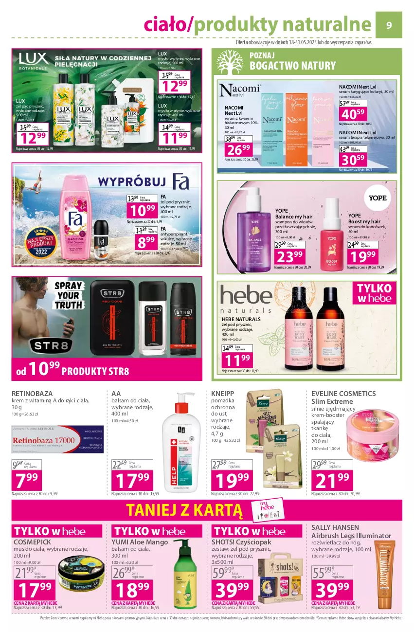 Gazetka promocyjna Hebe - Gazetka - ważna 18.05 do 31.05.2023 - strona 9 - produkty: Antyperspirant, Balsam do ciała, Booster, Eveline, Fa, Kneipp, Mango, Mus, Mydło, Mydło w płynie, Nacomi, Rozświetlacz, Rum, Sally Hansen, Ser, Serum, Str8, Szampon, Tera, Yope