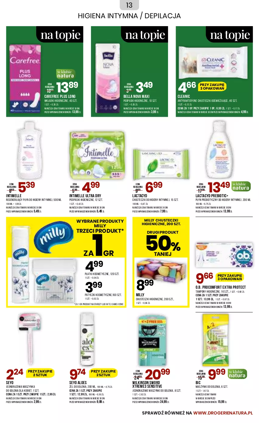 Gazetka promocyjna Drogerie Natura - Gazetka Drogerie Natura - ważna 19.09 do 02.10.2023 - strona 13 - produkty: Bell, Bella, BIC, Carefree, Chusteczki, Chusteczki do higieny, Cleanic, Lactacyd, Maszynka, Maszynka do golenia, O.B., Patyczki kosmetyczne, Płatki kosmetyczne, Płyn do higieny intymnej, Podpaski, Szynka, Tampony, Top, Wilkinson Sword, Wkładki