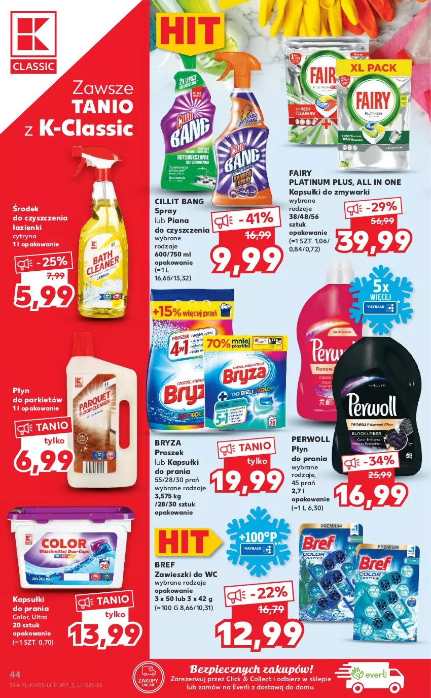 Gazetka promocyjna Kaufland - OFERTA TYGODNIA - ważna 03.02 do 09.02.2022 - strona 44 - produkty: Bref, Bryza, Cillit Bang, Fa, Fairy, Kapsułki do prania, Perwoll, Piec, Płyn do prania, Zawieszki, Zmywarki