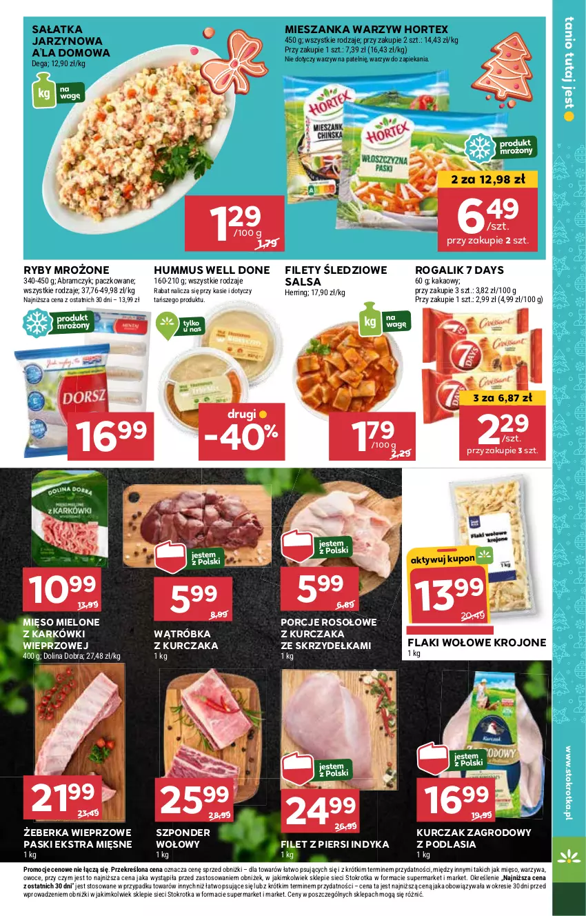 Gazetka promocyjna Stokrotka - Market - ważna 21.11 do 27.11.2024 - strona 7 - produkty: 7 Days, Filet z piersi indyka, Flaki, Flaki wołowe, Hortex, Hummus, Kakao, Kurczak, Mięso, Mięso mielone, Mieszanka warzyw, Mus, Owoce, Por, Rogal, Sałat, Sałatka, Salsa, Szponder wołowy, Warzywa