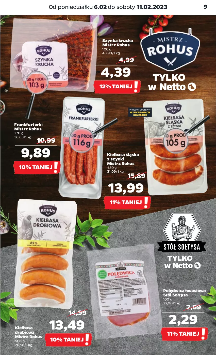 Gazetka promocyjna Netto - Artykuły spożywcze - ważna 06.02 do 11.02.2023 - strona 9 - produkty: Frankfurterki, Kiełbasa, Kiełbasa śląska, Polędwica, Sos, Stół, Szynka