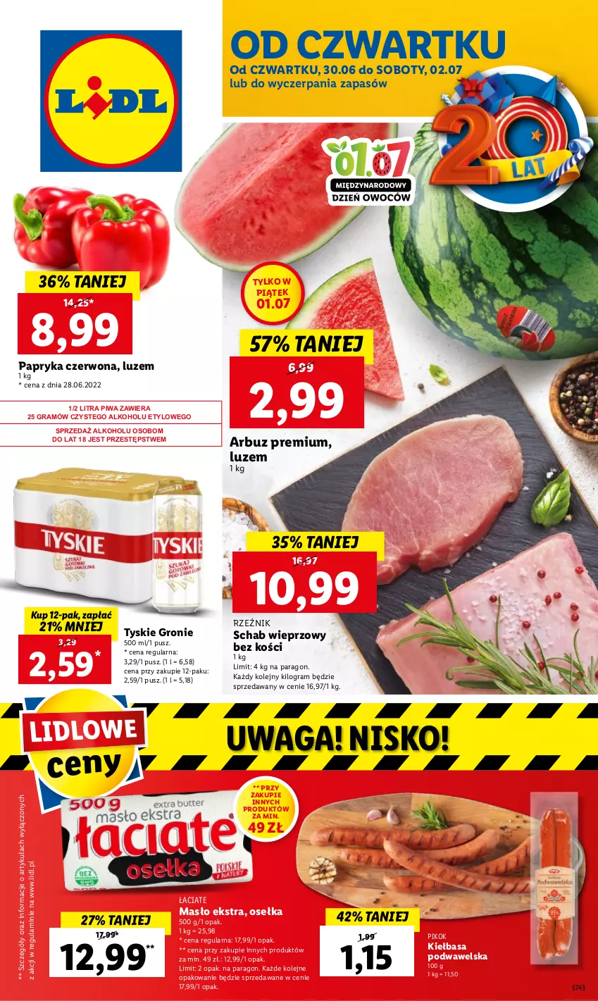 Gazetka promocyjna Lidl - GAZETKA - ważna 30.06 do 02.07.2022 - strona 1 - produkty: Arbuz, Gra, Kiełbasa, Kiełbasa podwawelska, Masło, Olej, Papryka, Papryka czerwona, PIKOK, Piwa, Schab wieprzowy, Tyskie, Waga, Wawel