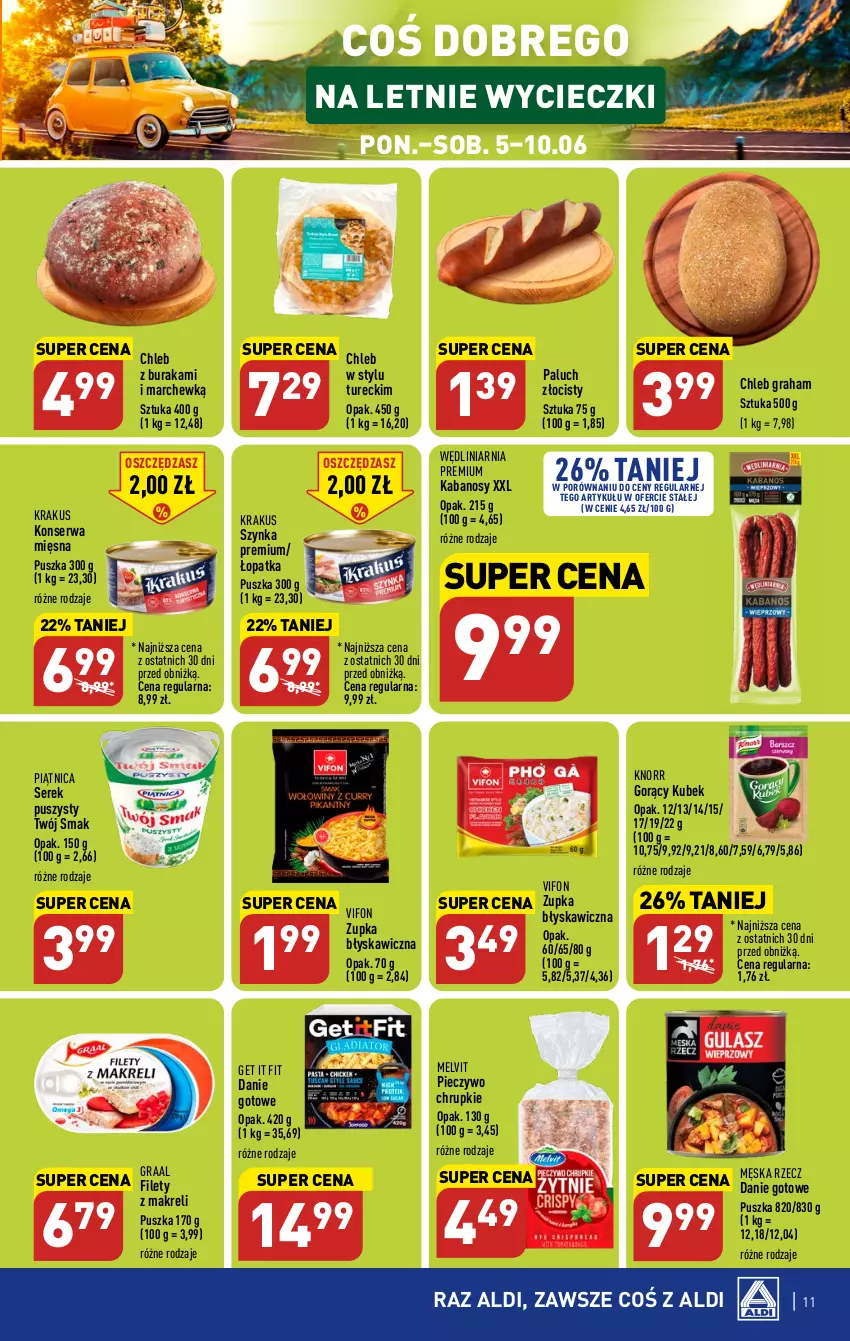 Gazetka promocyjna Aldi - Pełen katalog - ważna 05.06 do 10.06.2023 - strona 11 - produkty: Chleb, Chrupki, Danie gotowe, Gra, Graal, Kabanos, Knorr, Krakus, Kubek, Melvit, Piątnica, Piec, Pieczywo, Pieczywo chrupkie, Por, Ser, Serek, Serek puszysty, Szynka, Szynka premium, Twój Smak