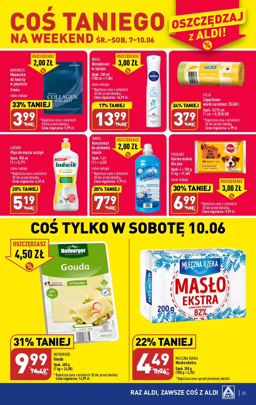 Gazetka promocyjna Aldi - Pełen katalog - ważna 05.06 do 10.06.2023 - strona 25 - produkty: Burger, Dezodorant, Do mycia naczyń, Gouda, Hofburger, Ludwik, Masło, Mleczna Rzeka, Nivea, Pedigree, Płyn do mycia, Płyn do mycia naczyń, Worki na śmiec, Worki na śmieci