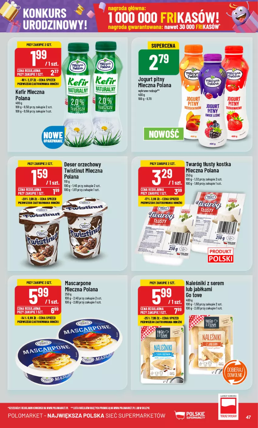 Gazetka promocyjna PoloMarket - Gazetka pomocyjna - ważna 02.10 do 08.10.2024 - strona 47 - produkty: Deser, Jabłka, Jogurt, Jogurt pitny, Kefir, LANA, Laur, Mascarpone, Naleśniki, Owoce, Ser, Twaróg, Twaróg tłusty