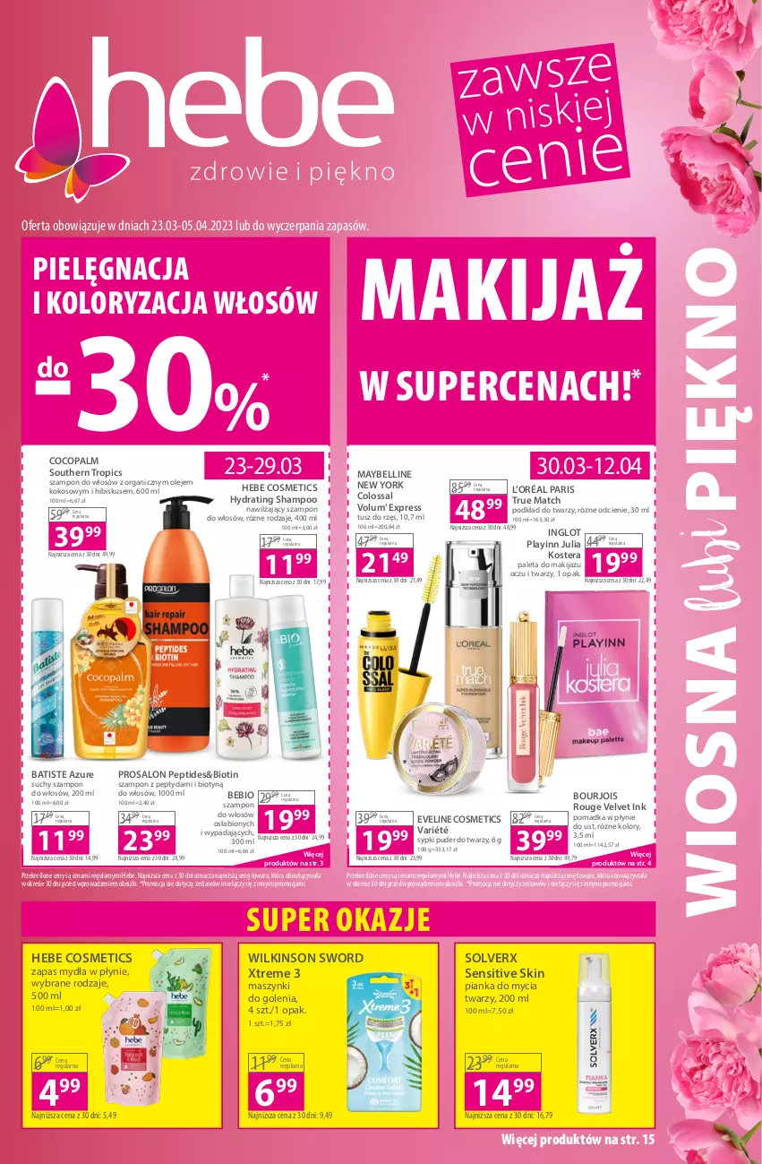 Gazetka promocyjna Hebe - Gazetka - ważna 23.03 do 05.04.2023 - strona 1 - produkty: Batiste, Bell, Bourjois, Eveline, Hebe Cosmetics, Hibiskus, Kokos, L’Oréal, Makijaż, Maybelline, Olej, Paleta, Pianka do mycia twarzy, Podkład, Podkład do twarzy, Puder, Puder do twarzy, Suchy szampon, Szampon, Tera, Tusz, Velvet, Wilkinson Sword, Zapas mydła w płynie