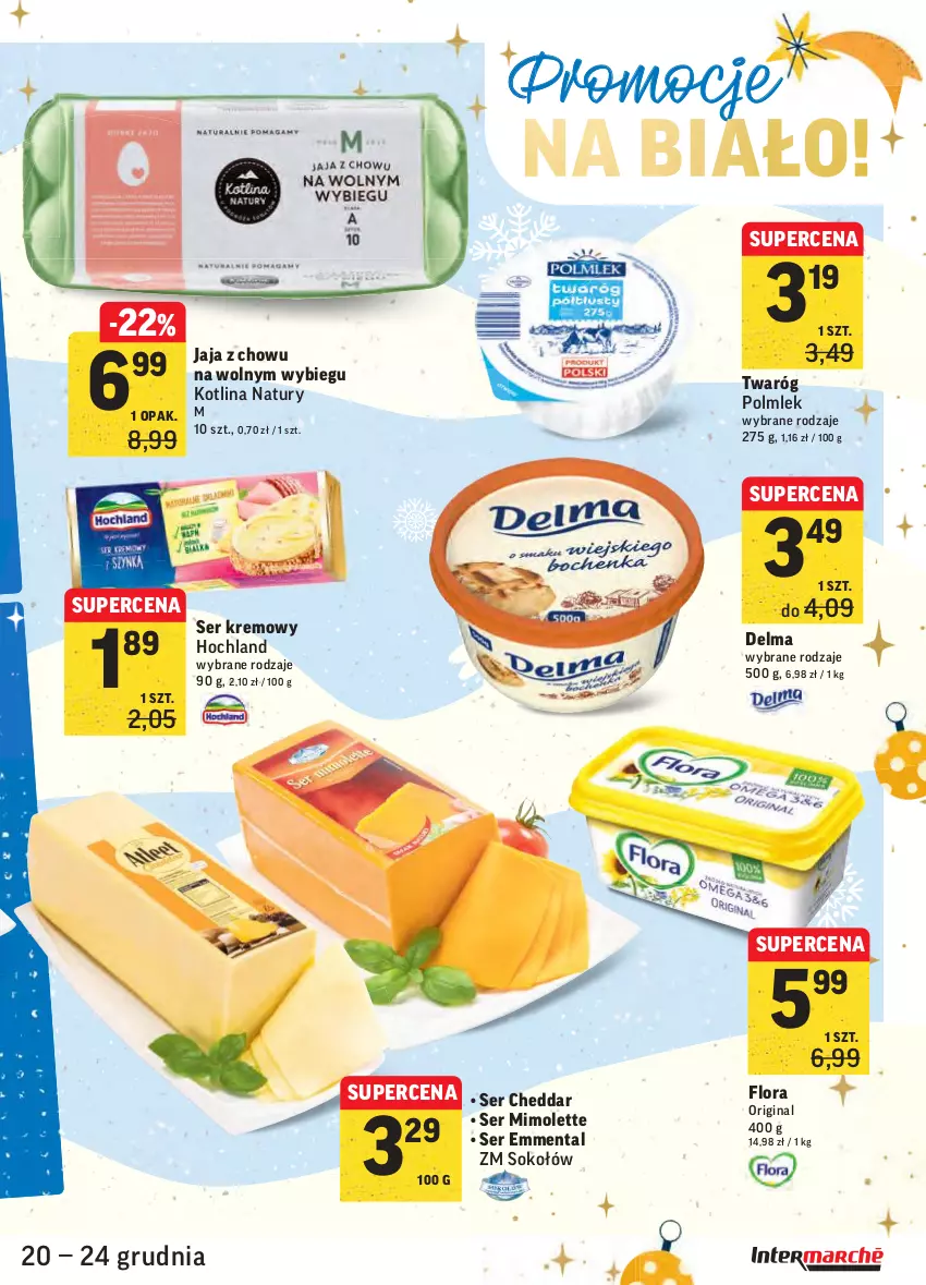 Gazetka promocyjna Intermarche - Boże narodzenie - ważna 20.12 do 24.12.2021 - strona 31 - produkty: Cheddar, Delma, Emmental, Flora, Gin, Hochland, Jaja, Kotlin, Mimolette, POLMLEK, Ser, Sok, Sokołów, Twaróg