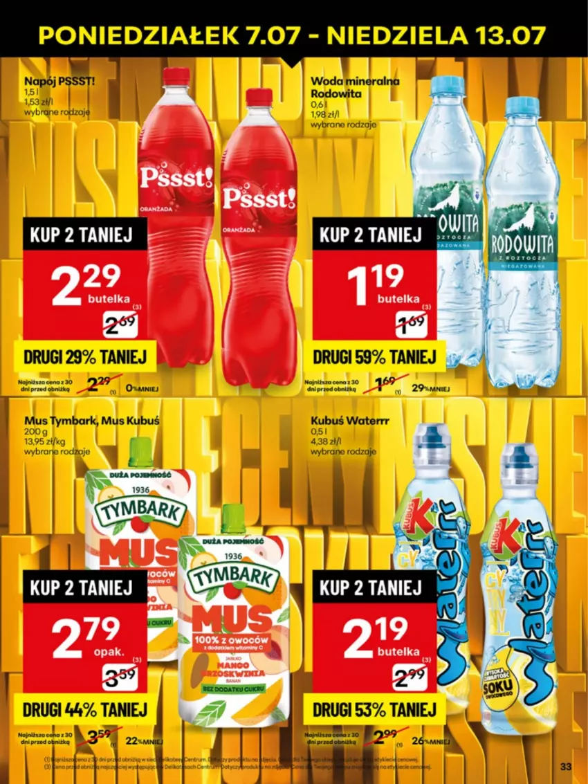 Gazetka promocyjna Delikatesy Centrum - Franczyza DC28 Poniedziałek - ważna 07.07 do 13.07.2025 - strona 33 - produkty: Kubuś, Kubuś Waterrr, Mus, Tymbark, Woda, Woda mineralna
