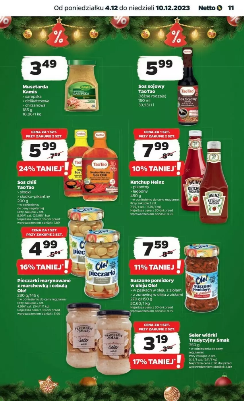 Gazetka promocyjna Netto - ważna 04.12 do 10.12.2023 - strona 3 - produkty: Chrzan, Fa, Heinz, Kamis, Ketchup, Mus, Musztarda, Ole!, Olej, Piec, Pomidory, Sos, Sos sojowy, Suszone pomidory, TaoTao